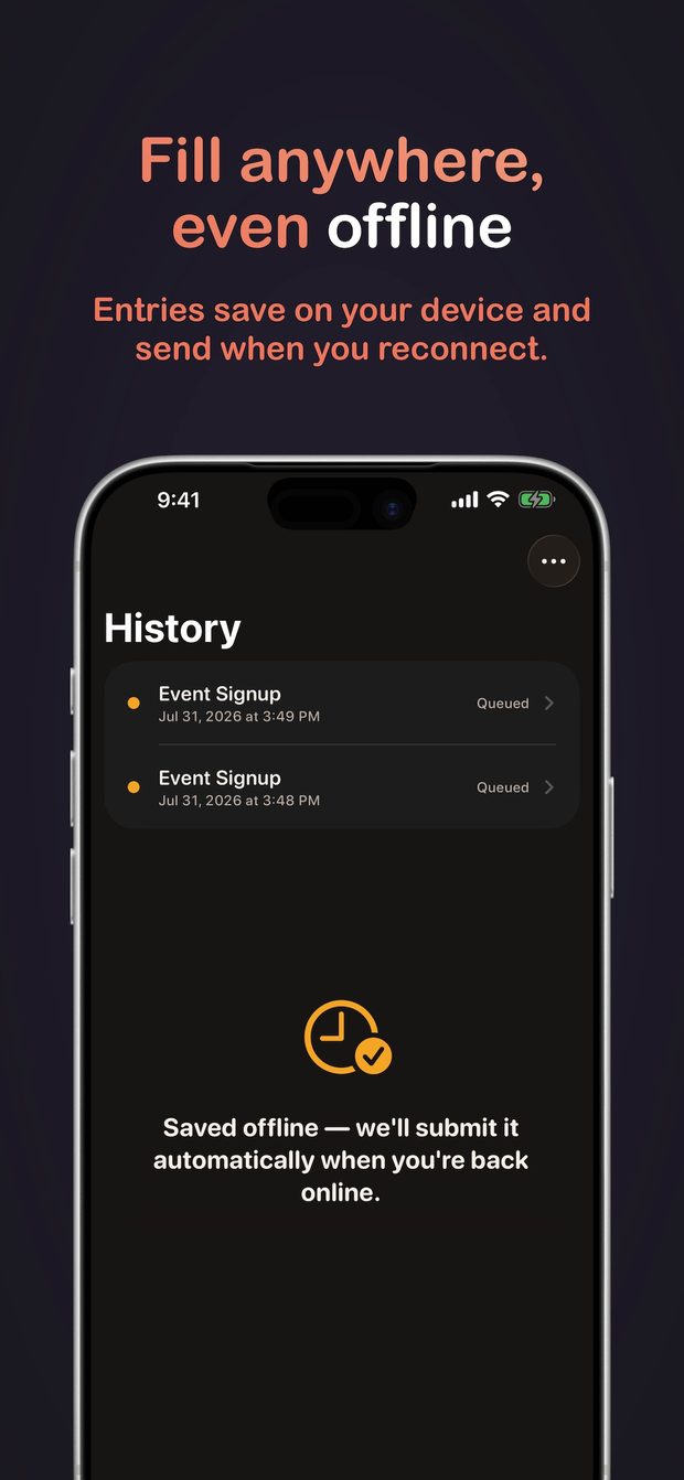 App Store preview headed "Fill anywhere, even offline", showing a History list with two queued Event Signup entries and a note that they will submit automatically once back online.