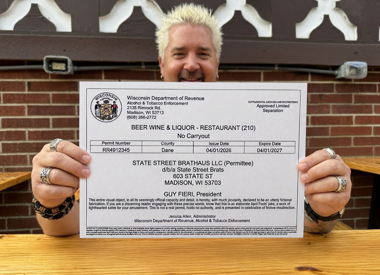 State Street Brats - Guy Fieri - Liquor License - April Fools 2026